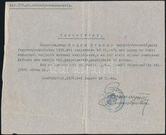 1939 Alsomihalyi, M. Kir. 7/2. Hb. Szazadparancsnoksag Altal Kiallitott Igazolvany Katonai Szolgalatrol - Other & Unclassified