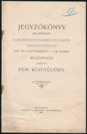 1902 Rozsnyoi Tanito Egyesuelet Koezgy?lesenek Jegyz?koenyve. 14p. - Unclassified