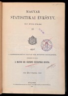 1909 Magyar Statisztikai Evkoenyv. 1907. XV. Evf. Szerk. Es Kiadja M. Kir. Koezponti Statisztikai Hivatal. Bp.,1909, Ath - Non Classificati