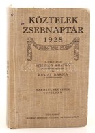 Szilassy Zoltan, Buday Barna: Koeztelek Zsebnaptar 1928. Bp., 1928., Patria Irodalmi Vallalat Es Nyomdai Rt. 416 P. Kiad - Non Classificati