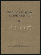 1931 Az Orszagos Kaszino Alapszabalyai. Bp., Hellas. T?zoett Papirkoetesben, 20 P. - Unclassified