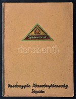 1935 Butorzarak. Vasarugyar Rt. Sopron. Sopron, Roettig-Romwalter Nyomda-ny., Foltos, 31 P. - Unclassified