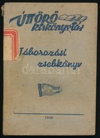 1948 Uttoer? Kiskoenyvtar: Taborozasi Zsebkoenyv. Foltos, Kisse Seruelt Papirkoetesben. - Non Classificati