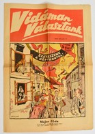 1949 'Vidaman Valasztunk' - A Ludas Matyi Valasztasi Kueloenkiadasa, Jo Allapotban - Non Classificati