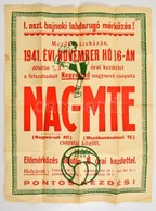 1941 'I. Oszt. Bajnoki  Labdarugo Merk?zes!' A Nagyvaradi NAC Es Az MTE Oesszecsapasa, Plakat, Szakadassal, 63x47 Cm - Autres & Non Classés