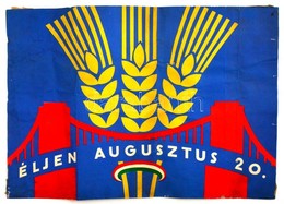 Cca 1965 Zala Tibor (1920-2004): Eljen Augusztus 20., Plakat, Hajtott, Gy?roett, 47x67 Cm - Sonstige & Ohne Zuordnung