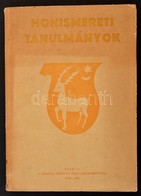 Honismereti Tanulmanyok. Szerk.: Dreisziger Jozsef, Racz Istvan. Papa, 1970, Hazafias Nepfront Papai Jarasi Bizottsaga,( - Zonder Classificatie