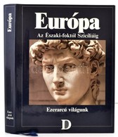 Europa. Az Eszaki-foktol Sziciliaig. Forditotta: Acs Zoltan, Gyurko Laszlo, Ratkai Ferenc. Ezerarcu Vilagunk. Bp.,1991,  - Zonder Classificatie