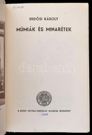 Erd?si Karoly: Mumiak Es Minaretek. Bp., 1936. Szent-Istvan Tarsulat. Fekete-feher Kepekkel Illusztralva. Kiadoi Aranyoz - Zonder Classificatie