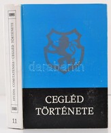 Cegled Toertenete. Szerk.: Ikvai Sandor. Studia Comitatensia 11. Szentendre, 1982, Pest Megyei Muzeumok Igazgatosaga. Ki - Non Classificati
