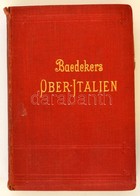 Karl Baedeker: Oberitalien Mit Ravenna, Florenz Und Livorno. Handbuch Fuer Reisende. Leipzig, 1911, Verlag Von Karl Baed - Zonder Classificatie