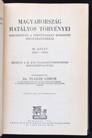Vladar Gabor Dr. (szerk.): Magyarorszag Hatalyos Toervenyei Kiegeszitve A Toervenyeket Modosito Jogszabalyokkal. III. Ko - Sin Clasificación