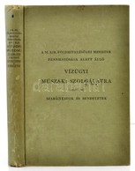 A M. Kir. Foeldmivelesuegyi Minister Fennhatosaga Alatt Allo Vizuegyi M?szaki Szolgalatra Vonatkozo Szabalyzatok Es Rend - Non Classés