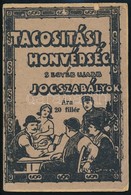 Tagositasi, Honvedsegi, S Egyeb Ujabb Jogszabalyok. Bp.,1939, Altalanos Nyomda, Koenyv- Es Lapkiado Rt., 32 P. Illusztra - Unclassified