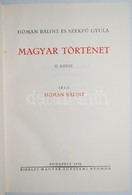 Homan Balint - Szekfu Gyula: Magyar Toertenet
I-VIII. Koetet (oet Koetetbe Koetve). Bp. 1941 - 1943. Kir. Magy. Egyetemi - Unclassified