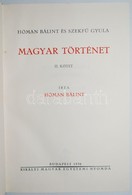 Homan Balint - Szekfu Gyula: Magyar Toertenet
I-VIII. Koetet (oet Koetetbe Koetve). Bp. 1941 - 1943. Kir. Magy. Egyetemi - Ohne Zuordnung