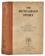 Saxena, H[ori] L[al]: The Hungarian Story. New Delhi, 1961, New Literature. Kopott Felvaszon Koetesben. - Sin Clasificación