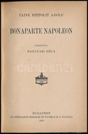 Taine, Hippolit Adolf: Bonaparte Napoleon. Bp., 1919, Athenaeum. Kartonalt Koetes, Kisse Kopottas Allapotban. - Unclassified