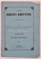 Ujabb Nemzeti Koenyvtar. Masodik Folyam. Hatodik Fuezet. Szalardi Kronikaja  III. Pesten, 1853, Emich Gusztav. Eredeti K - Non Classificati