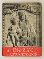 Palotas Laszlo: A Renaissance Magyarorszagon. Bp., 1942, Officina. Kiadoi Kartonalt Papirkoetesben, Kisse Seruelt Gerinc - Sin Clasificación