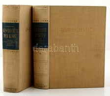 Hamann, Richard: Geschichte Der Kunst. 1-2. Koetet. Berlin, 1955, Akademie-Verlag. Kiadoi Egevaszon-koetesben, Nemet Nye - Non Classificati