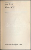 Jozsa Gyoergy: Viaszvaros. Gondolat Zsebkoenyvek. Bp., 1984, Gondolat. Gazdag Kepanyaggal Illusztralva. Kiadoi Papirkoet - Unclassified