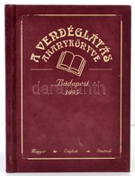 Karpati Tamas: A Vendeglatas Aranykoenyve  Bp., 1995 .EastinWest. Kiadoi, Aranyozott Pluess Boritassal. - Unclassified