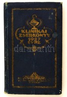 Klinikai Zsebkoenyv 1926 Evre. Szerk.: Dr. Alfoeldi Bela. Bp., 1926,'Pet?fi'. Kiadoi Aranyozott Nylon-koetes, Kisse Kopo - Non Classificati