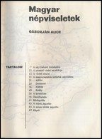 Gaborjan Alice: Magyar Nepviseletek. Magyar Nepm?veszet 3. Bp.,1969, Corvina. Fekete-feher Es Szines Fotokkal. Kiadoi Ka - Ohne Zuordnung