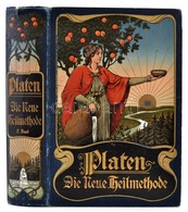 M. Platen: Die Neue Heilmethode. II. Band. Berlin-Leipzig-Wien-Stuttgart, , Deutsches Verlaghaus Bong & Co. Kiadoi Arany - Sin Clasificación