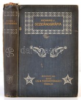 Dr. Richard J.: Oczeanografia. Forditotta Dr. Pecsi Albert. Bp.,1912. Kir. Magyar Termeszettudomanyi Tarsulat, XI+576 P. - Non Classificati