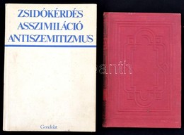 Zsidokerdes, Asszimilacio, Antiszemitizmus. Tanulmanyok A Zsidokerdesr?l A Huszadik Szazadi Magyarorszagon. Szerk.: Hana - Non Classés