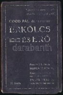 Dr. Good Pal: Erkoelcs Es Er?. Forditotta: Dr. Hupka Oedoen. Bevezet?vel Ellatta Es Az Orvosi Reszt Dr. Basch Imre. Bp., - Ohne Zuordnung