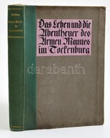 Das Leben Und Die Abenteuer Des Armen Mannes Im Tockenburg. Berlin, 1910, Meyer&Jessen, XII+4+224 P. Nemet Nyelven. Felv - Sin Clasificación
