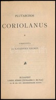 Plutarchos: Coriolanus. Forditotta: Dr. Kacskovics Kalman. Magyar Koenyvtar 346. Bp.,(1900), Lampel R. (Wodianer F. Es F - Unclassified