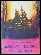 Lazar Ervin: Szegeny Dzsoni Es Arnika. Hegyi Gabor Fotoival. Bp.,1983, Mora-Novotrade. Kiadoi Papirkoetes. Hozza Tartozo - Unclassified