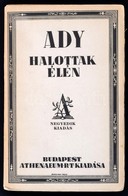 Ady Endre: Halottak Elen. Bp., E.n., Athenaeum Rt. Kiadoi Papirkoetes. Negyedik Kiadas. Jo Allapotban. A Boritot Kozma L - Unclassified