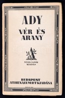 Ady Endre: Ver Es Arany. Bp., E.n., Athenaeum Rt. Kiadoi Papirkoetes. Nyolcadik Kiadas. Jo Allapotban. A Boritot Kozma L - Unclassified