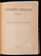 Nemzeti Szinhaz 1941. Bp.,1942, Nemzeti Szinhaz Igazgatosaga,(Pesti Lloyd-ny.),400+1 P. Fekete-feher Fotokkal Illusztral - Unclassified