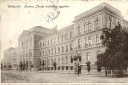 T3 Kolozsvar, Cluj; Ferencz Jozsef Tudomanyegyetem, W.  Es F. K. Kiadasa / University (EK) - Unclassified