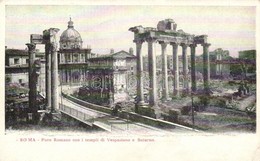 ** T2/T3 Rome, Roman Forum With The Temples Of Vespasian And Saturn (EK) - Unclassified