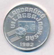 1981. 500Ft Ag 'Labdarugo Vilagbajnoksag 1982' T:BU Adamo EM65 - Unclassified