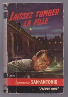 140318 - ROMAN SAN ANTONIO - 1965 LAISSEZ TOMBER LA FILLE - Fleuve Noir - San Antonio