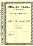 CINEMA EDEN-GRENOBLE  -ACTION DE 100 NOUVEAUX FRANCS N°000754 -GRENOBLE - Cinéma & Theatre