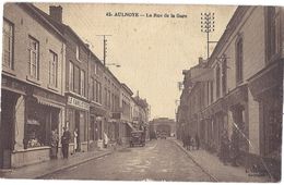 CPA - Aulnoye - Le Rue De La Gare - Aulnoye