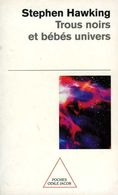 Trous Noirs Et Bébés Univers Par Stephen Hawking (ISBN 2738107931 EAN 9782738107930) - Astronomia