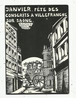 Cp , Illustrateur , Signée Jacques LARDIE , Janvier , Fête Des Conscrits à VILLEFRANCHE SUR SAONE - Lardie