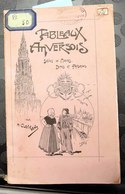 Tableaux Anversois, Scènes Et Moeurs Types Et Paysages, A. Cleykens, 1905, 173 Pages. (B 09)   Anvers 1456 - Belgium