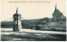 CPA - Carte Postale - France - Seyssel - Le Rhône - Le Pont Suspendu - La Vierge  (CPV694) - Seyssel