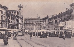 Carte Postale : Verona (Italie)   Piazza Delle Erbe  Ed Brunner Et Co  Tram - Verona